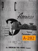 American Tool Works-American Tool, Pacemaker Lathes, Style B, C D E F, Parts Lists & Drawings Manual-14\"-16\"-20\"-25\"-Style B-Style C-Style D-Style E-Style F-01